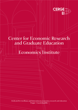 Center for Economic Research and Graduate Education — Economics Institute