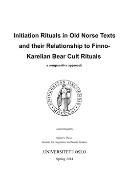 Initiation Rituals in Old Norse Texts and Their Relationship to Finno- Karelian Bear Cult Rituals