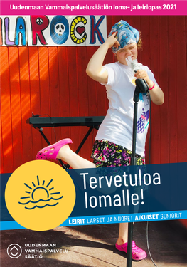 Tervetuloa Lomalle!