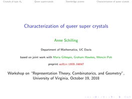 Characterization of Queer Super Crystals