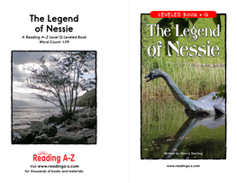 The Legend LEVELED BOOK • Q of Nessie a Reading A–Z Level Q Leveled Book the Legend Word Count: 1,119 of Nessie