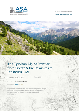 The Tyrolean Alpine Frontier: from Trieste & the Dolomites to Innsbruck