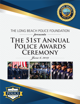 The 51St Annual Police Awards Ceremony June 6, 2019