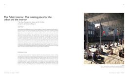 The Public Interior: the Meeting Place for the Urban and the Interior Tine Poot, Maarten Van Acker and Els De Vos : University of Antwerp, Belgium