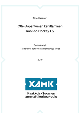 Ottelutapahtuman Kehittäminen Kookoo Hockey Oy 7 Liitesivua