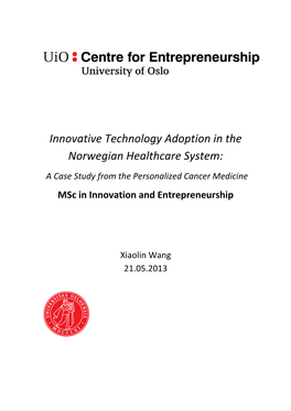 Innovative Technology Adoption in the Norwegian Healthcare System: a Case Study from the Personalized Cancer Medicine Msc in Innovation and Entrepreneurship