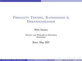 Primality Testing, Randomness & Derandomization