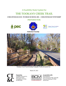A Feasibility Study Update for the TOOKANY CREEK TRAIL CHELTENHAM AVE