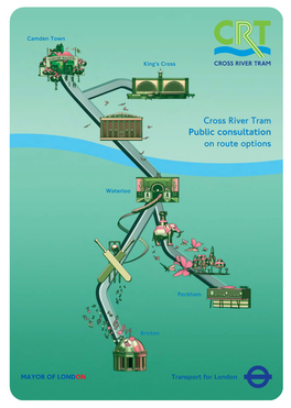 Cross River Tram Public Consultation on Route Options