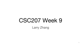 CSC207 Week 9 Larry Zhang