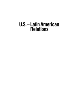 U.S.– Latin American Relations