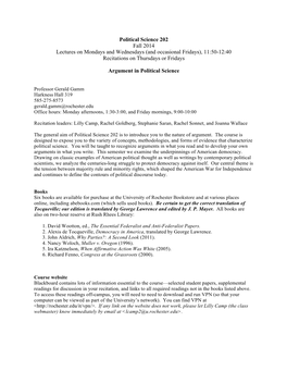 Political Science 202 Fall 2014 Lectures on Mondays and Wednesdays (And Occasional Fridays), 11:50-12:40 Recitations on Thursdays Or Fridays