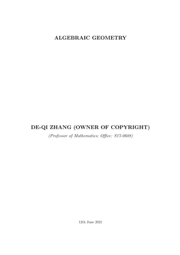 Algebraic Geometry De-Qi Zhang (Owner of Copyright)