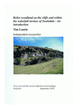 Relict Woodland on the Cliffs and Within the Waterfall Ravines of Swaledale - an Introduction