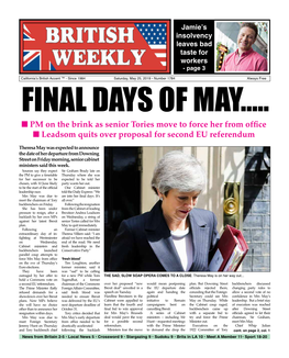 N PM on the Brink As Senior Tories Move to Force Her from Office N Leadsom Quits Over Proposal for Second EU Referendum