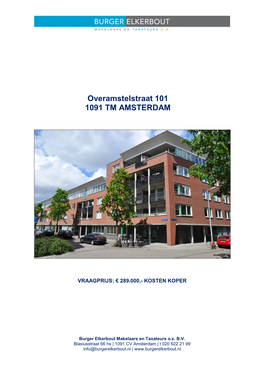 Overamstelstraat 101 1091 TM AMSTERDAM