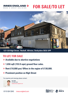 FOR SALE/TO LET 127‐129 High Street, Tibshelf, Alfreton