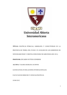 Políticas Públicas, Soberanía Y Conectividad En La