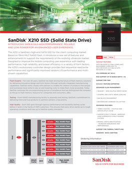 Sandisk® X210 SSD (Solid State Drive) INTRODUCING SATA 6 Gb/S HIGH PERFORMANCE, RELIABLE, and LOW POWER for an ENHANCED USER EXPERIENCE