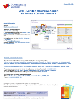 LHR - London Heathrow Airport HM Revenue & Customs - Terminal 4