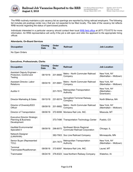 Railroad Job Vacancies Reported to the RRB 844 North Rush Street TTY: (312) 751-4701 August 3, 2018 Chicago, Illinois 60611-1275 Website