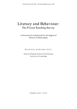 Literacy and Behaviour: the Prison Reading Survey a Dissertation Submitted for the Degree of Doctor of Philosophy