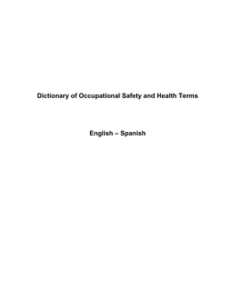 Dictionary of Occupational Safety and Health Terms English – Spanish