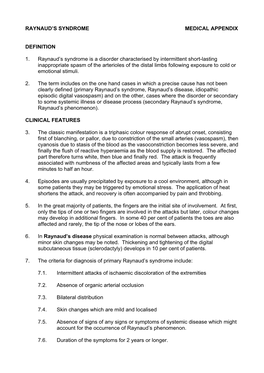 RAYNAUD's SYNDROME MEDICAL APPENDIX DEFINITION 1. Raynaud's Syndrome Is a Disorder Characterised by Intermittent Short-Lasti