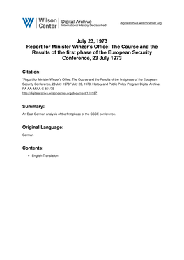 July 23, 1973 Report for Minister Winzer's Office: the Course and the Results of the First Phase of the European Security Conference, 23 July 1973