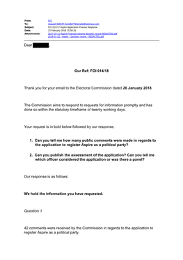 Dear , Our Ref: FOI 014/18 Thank You for Your Email to the Electoral Commission Dated 26 January 2018. the Commission Aims to Re