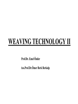 Weaving Technology Ii