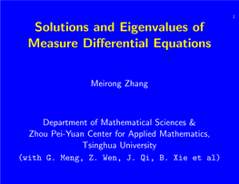 Solutions and Eigenvalues of Measure Differential Equations