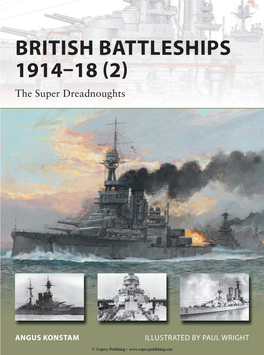 BRITISH BATTLESHIPS 1914–18 (2) the Super Dreadnoughts