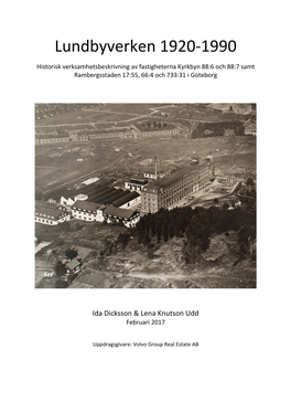 Historisk Verksamhetsbeskrivning Av Fastigheterna Kyrkbyn 88:6 Och 88:7 Samt Rambergsstaden 17:55, 66:4 Och 733:31 I Göteborg