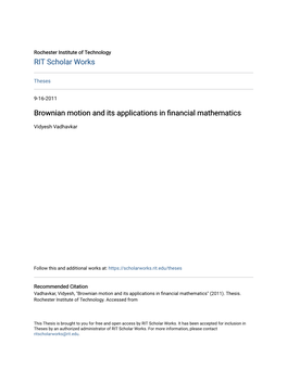 Brownian Motion and Its Applications in Financial Mathematics