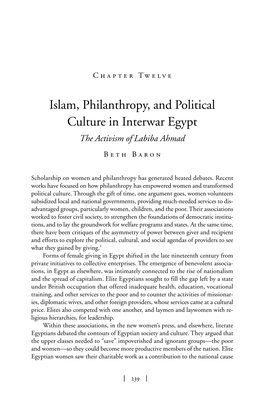 Islam, Philanthropy, and Political Culture in Interwar Egypt the Activism of Labiba Ahmad Beth Baron