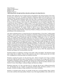 Thane Schwartz Ridgemont High School Ridgeway, OH Romania, Factor 12 Addressing Obesity Through Nutrition Education and Improved Eating Behaviors