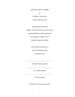 I the DECADENT VAMPIRE by JUSTINE J. SPATOLA a Thesis Submitted to the Graduate School-Camden Rutgers, the State University of N