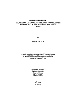 WJPPORT Pendingw: the CANADIAN AUTOWORKERS' STRUGGLE for ADJUSTMENT ASSISTANCE at a TIME of INDUSTRIAL CHANGE, 1960-65