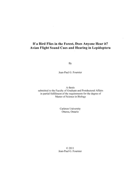 If a Bird Flies in the Forest, Does Anyone Hear It? Avian Flight Sound Cues and Hearing in Lepidoptera