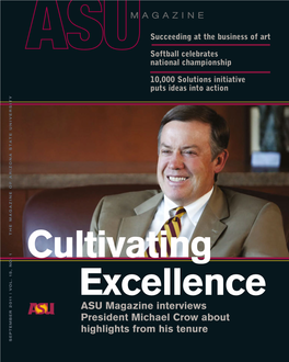 Views President Michael Crow About Highlights from His Tenure SEPTEMBER 2011 | VOL