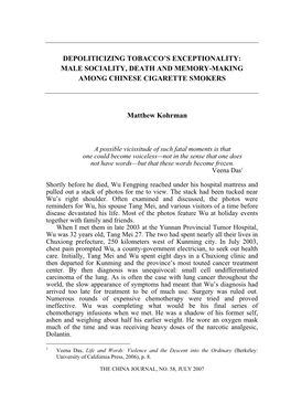 DEPOLITICIZING TOBACCO's EXCEPTIONALITY: MALE SOCIALITY, DEATH and MEMORY-MAKING AMONG CHINESE CIGARETTE SMOKERS Matthew Kohr