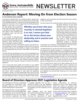 NEWSLETTER November 11, 2020 Anderson Report: Moving on from Election Season by IADA PRESIDENT BRUCE ANDERSON I Have Told You Before That I Am a Political Junkie