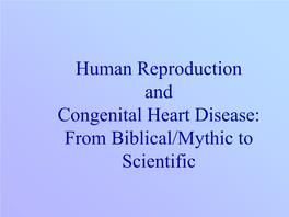 Human Reproduction and Congenital Heart Disease