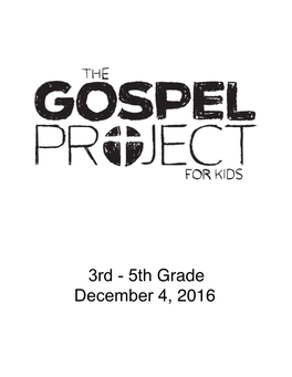 3Rd - 5Th Grade December 4, 2016 UNIT 16 Session 1 Use Week Of: December 4, 2016