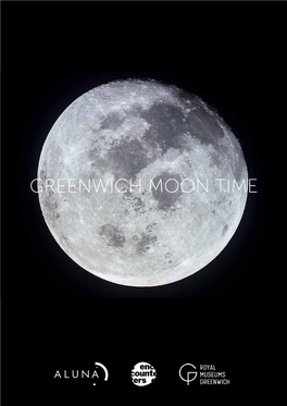 Greenwich Moon Time Greenwich Moon Time Community Engagement Programme