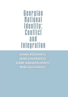 Georgian National Identity: Conflict and Integration