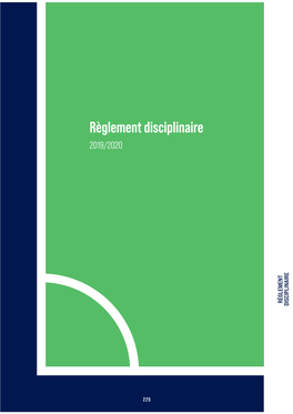 RÈGLEMENT DISCIPLINAIRE 226 Sommaire