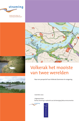 Volkerak Het Mooiste Van Twee Werelden