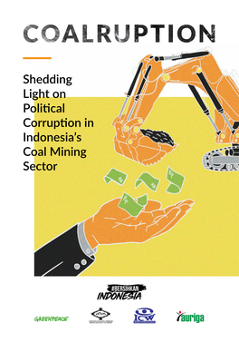Shedding Light on Political Corruption in Indonesia's Coal Mining Sector